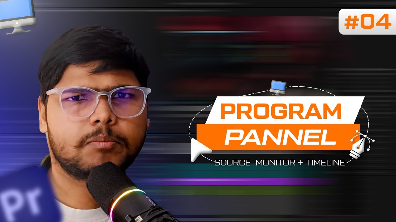 Premiere Pro Timeline & Program Panel Explained | Class 04 | Premiere Pro Full Course (Hindi)