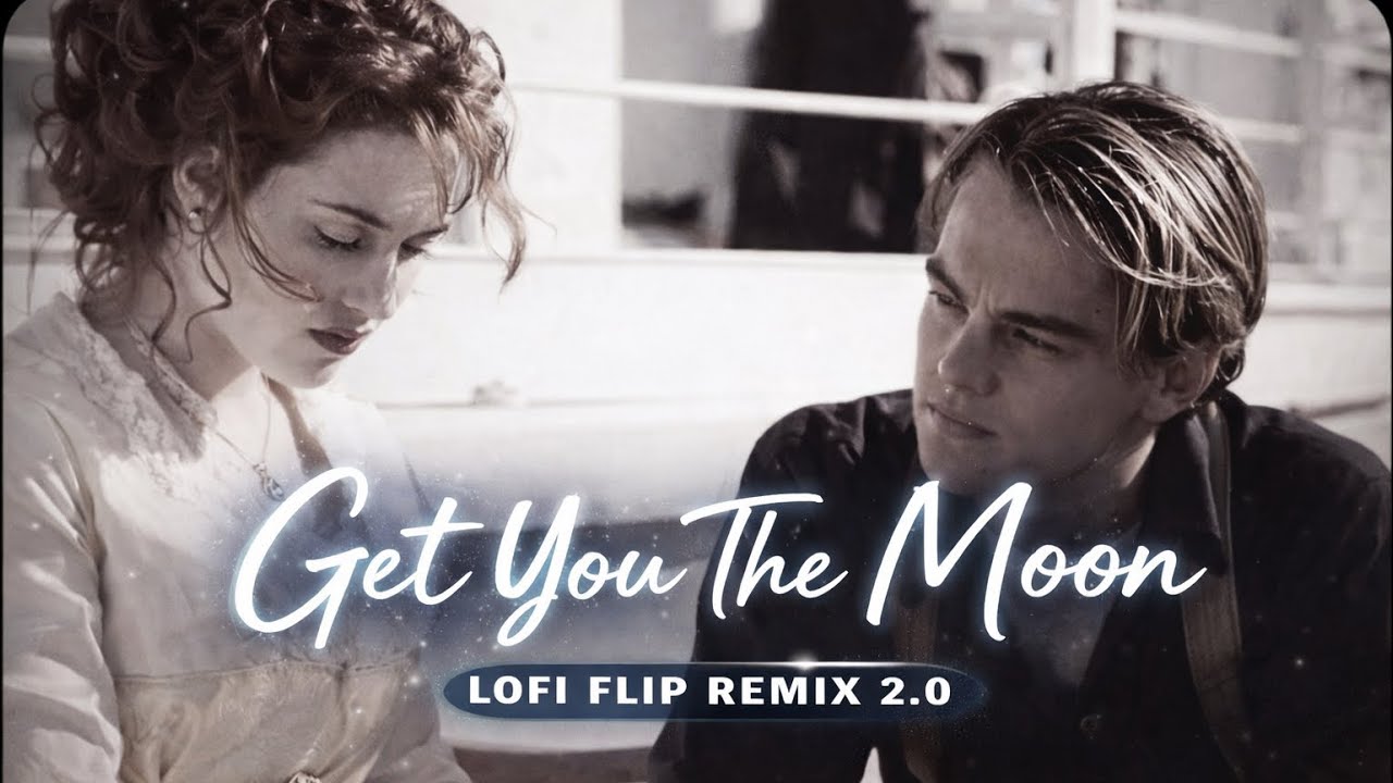 Get You The Moon 🌙 | Lofi Flip Remix 2.0 (Slowed + Reverb) | Blue Music Hours