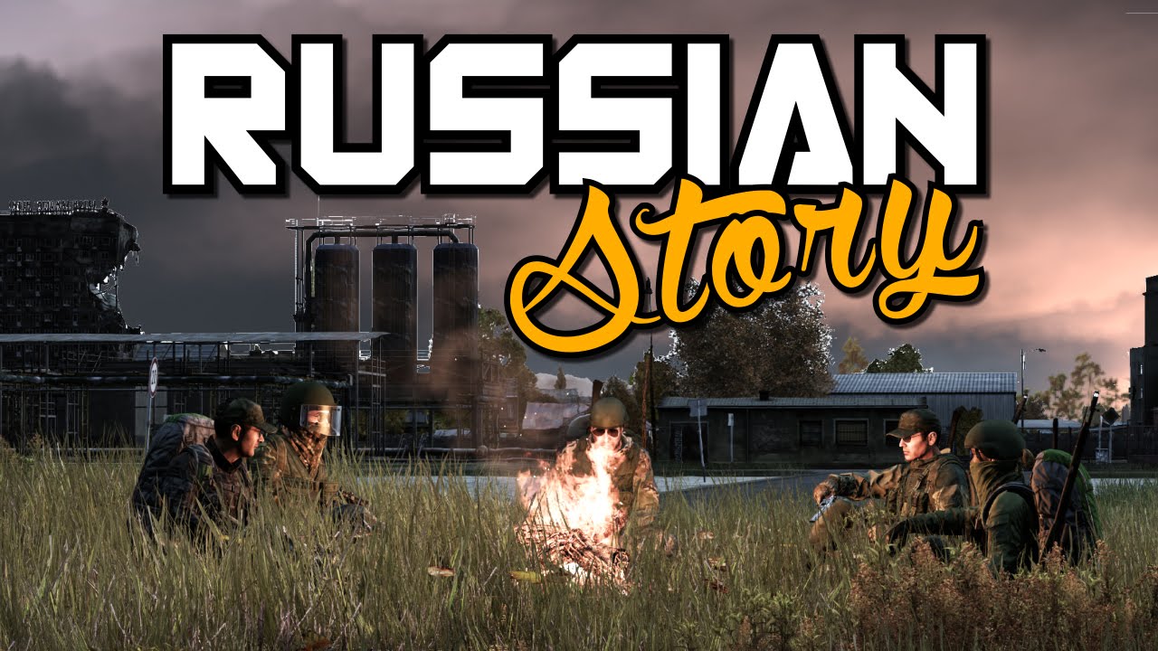 RUSSIAN STORY! - DayZ Standalone