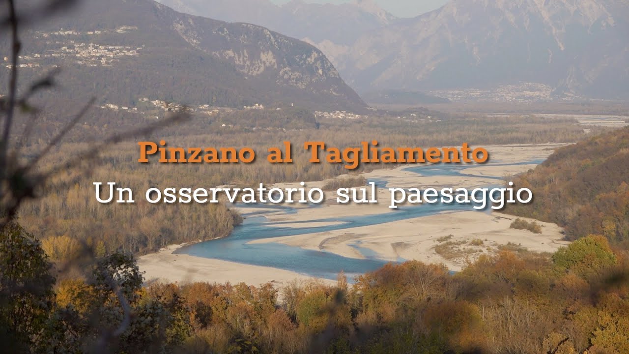 Pinzano al Tagliamento - Un osservatorio sul paesaggio