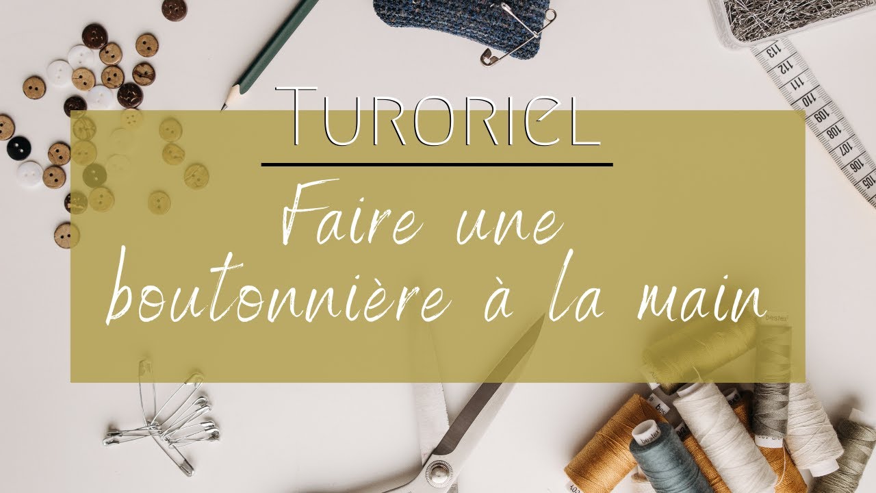 Tutoriel Boutonnière à la main