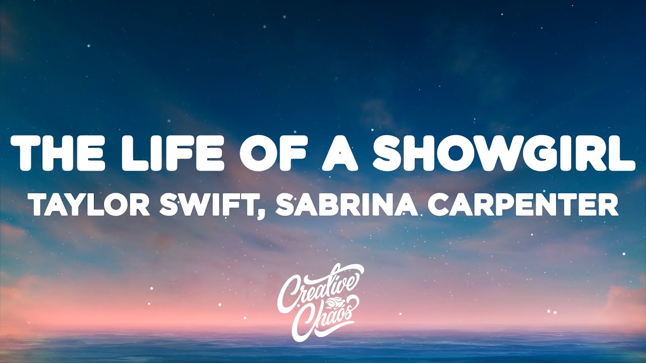 Taylor Swift - The Life of a Showgirl (Lyrics) ft. Sabrina Carpenter