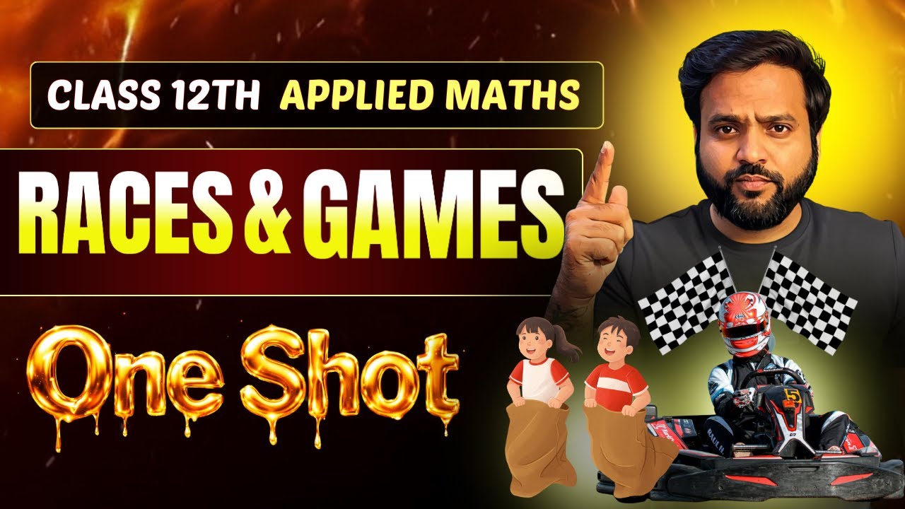🔥RACES & GAMES ONE SHOT Class 12 Applied Maths🚀 |  CA Ankush Raj | Sri Kautilya