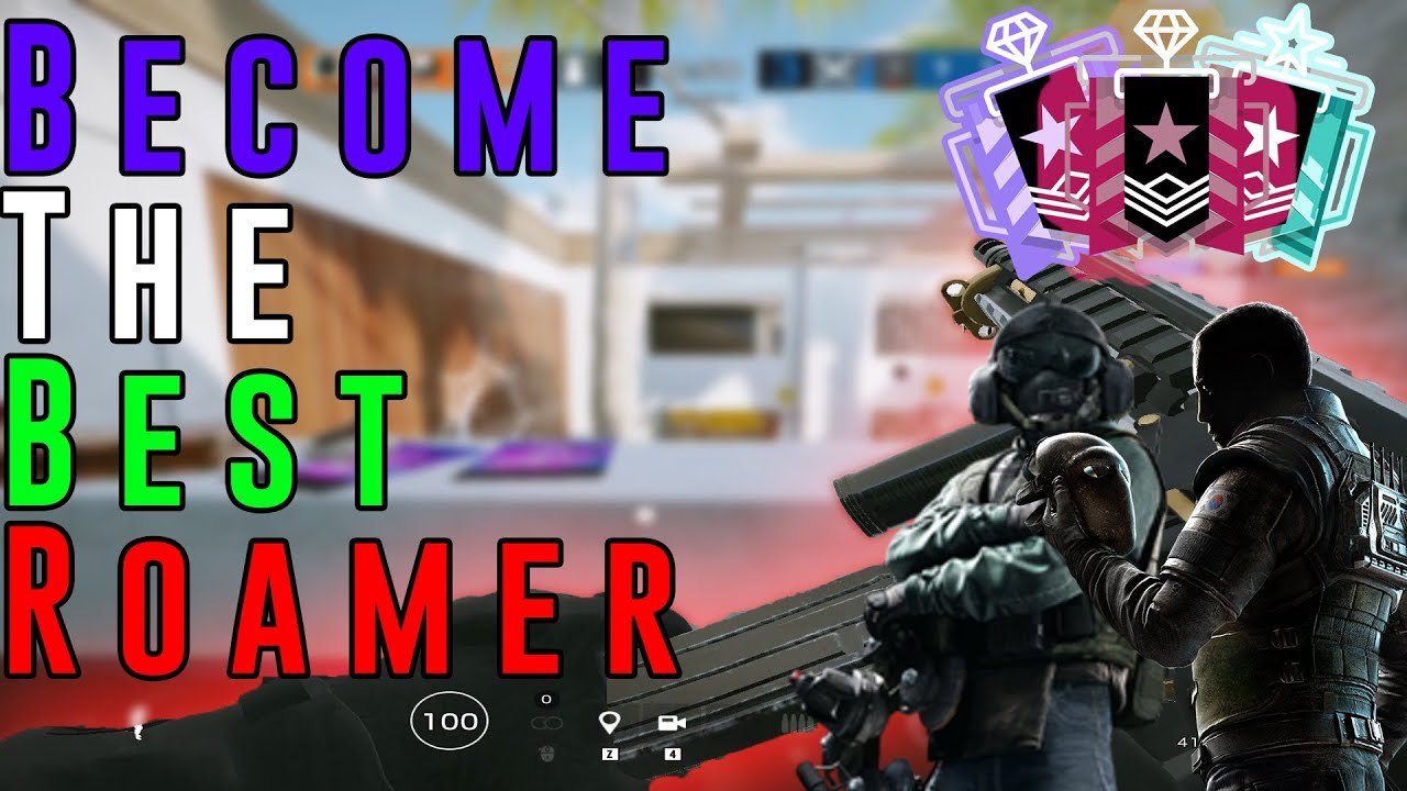 How to Roam Successfully - Rainbow Six Siege Tips (5K Sub Special)
