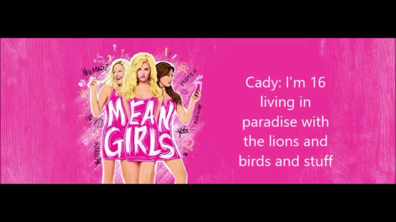 Mean girls the musical 'It Roars' Lyrics