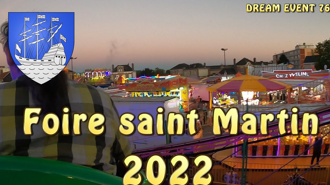 Foire Saint Martin 2022, Harfleur ( 76 )