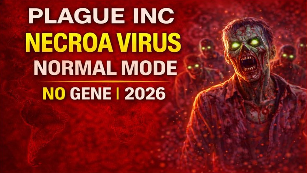Plague Inc: Necroa Virus Normal Mode Walkthrough – No Gene (2026) 🧟‍♂️☣️