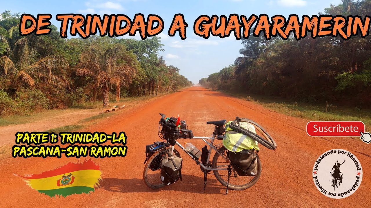 De trinidad a guayaramerin! parte 1, trinidad-la pascana-san ramon. amazonia boliviana!