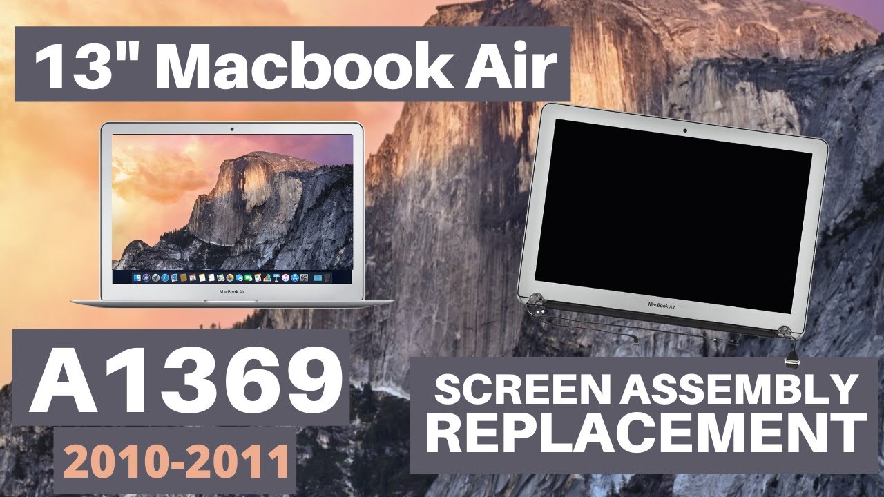 Замена ЖК-экрана 13-дюймового Macbook Air A1369 2010 и 2011 годов