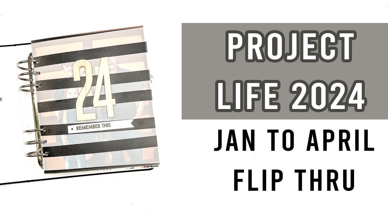 Ali Edwards |  Project Life 2024 | January to April Walk Thru