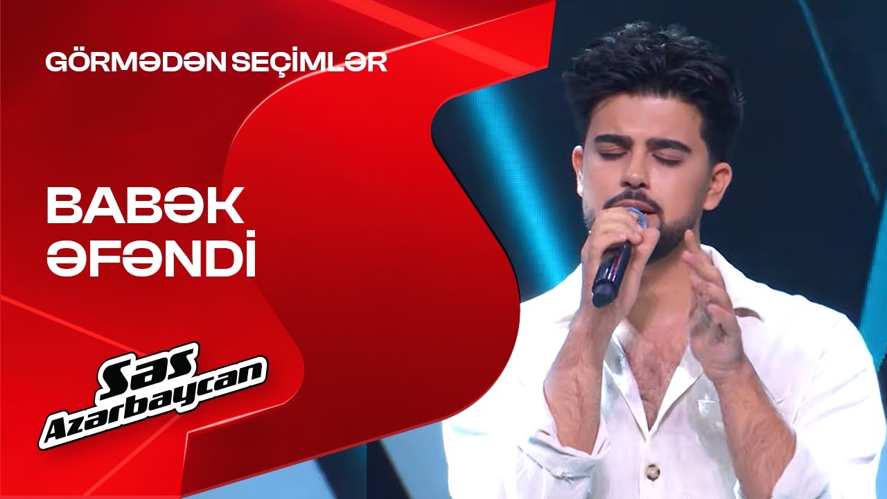 Babək Əfəndi - Writing's On The Wall | Görmədən seçimlər | Səs Azərbaycan | 2025