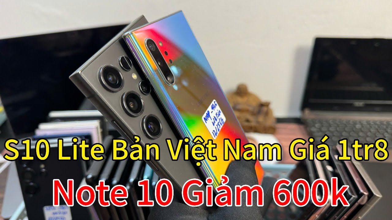 SAMSUNG S10 LITE BẢN VIỆT NAM _ GIÁ 1TR8, NOTE 10 GIẢM GIÁ 600K, LAPTOP LENOVO L390 GIẢM GIÁ 500K
