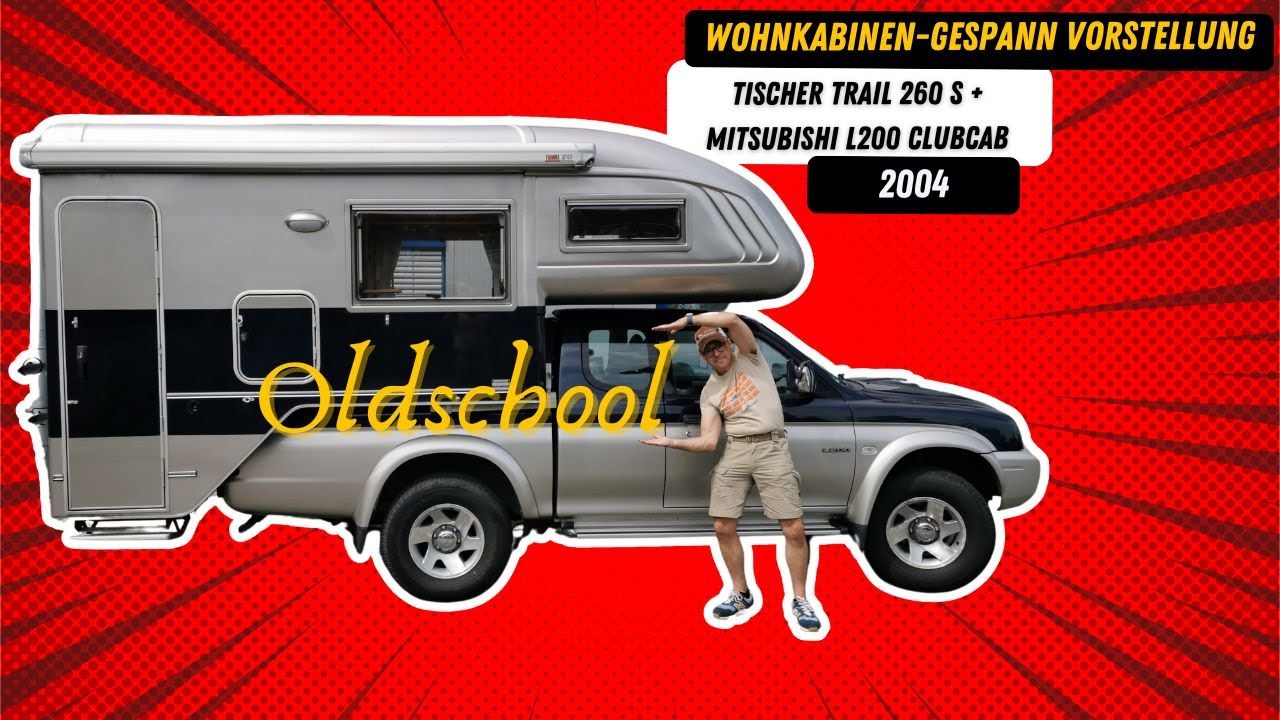 Mitsubishi L200 Pickup & Tischer Trail 260 S Wohnkabine - ein günstiges Allrad Wohnmobil - 1. Hand