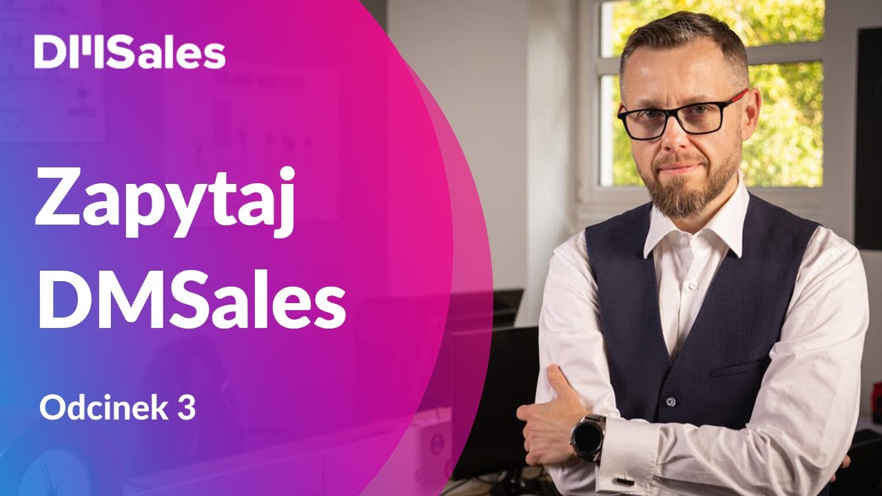 Zapytaj DMSales #3 - Co to jest lead b2b i jak zarządzać leadami w firmie