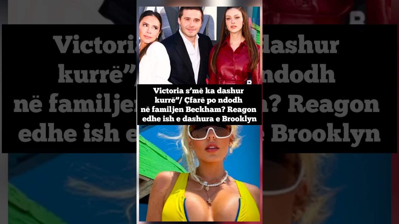 Victoria s’më ka dashur kurrë”/ Çfarë po ndodh në familjen Beckham?