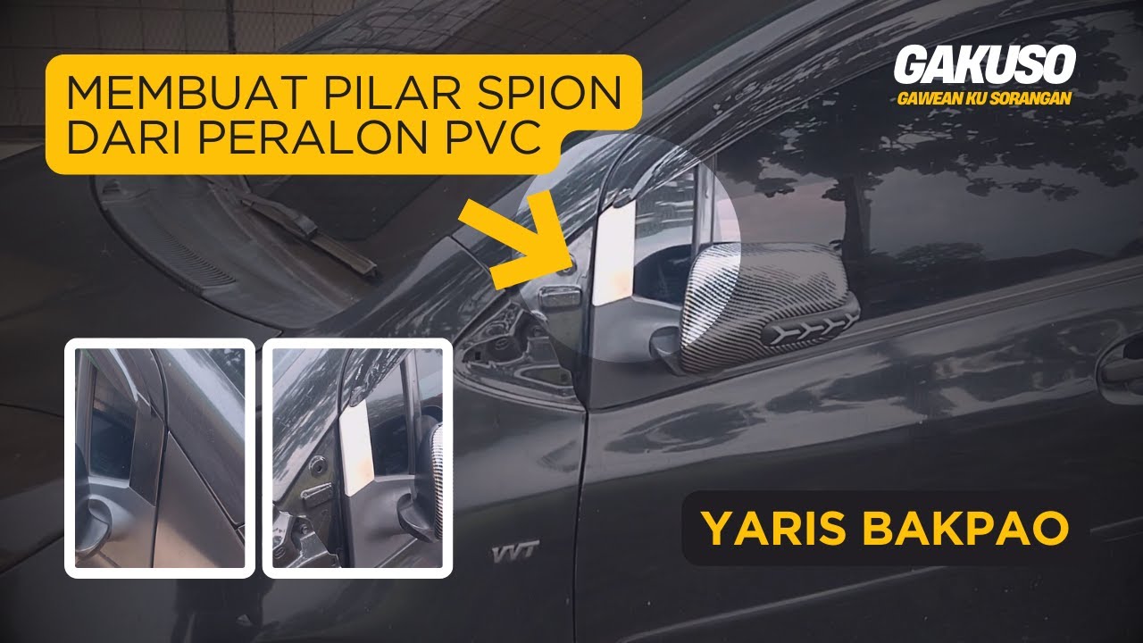 Pilar Spion Yaris Bakpao Pecah atau ilang? Bikin Sendiri!