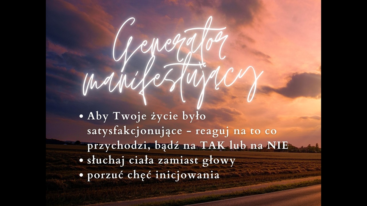 Intersujesz się wieloma sprawami, jestes multitasking? Może jesteś Generatorem Manifestującym