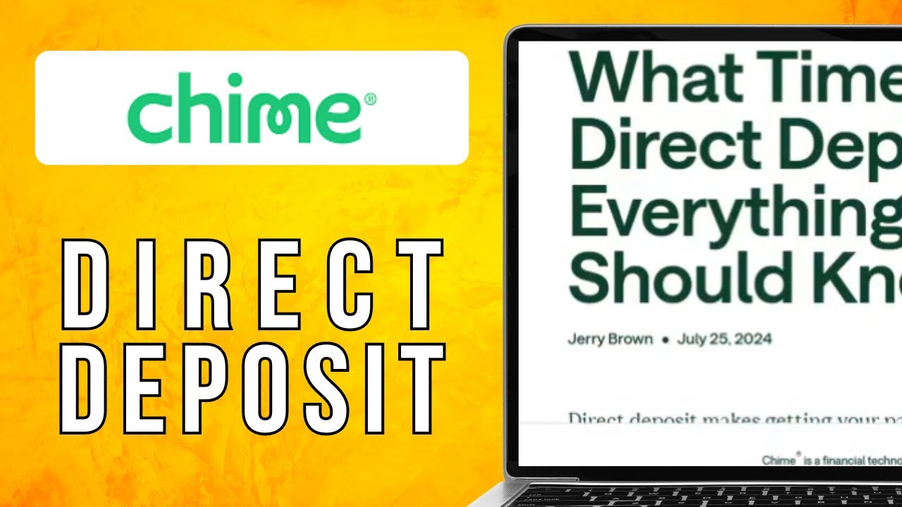 Chime Direct Deposit Time (2025) Easy Method