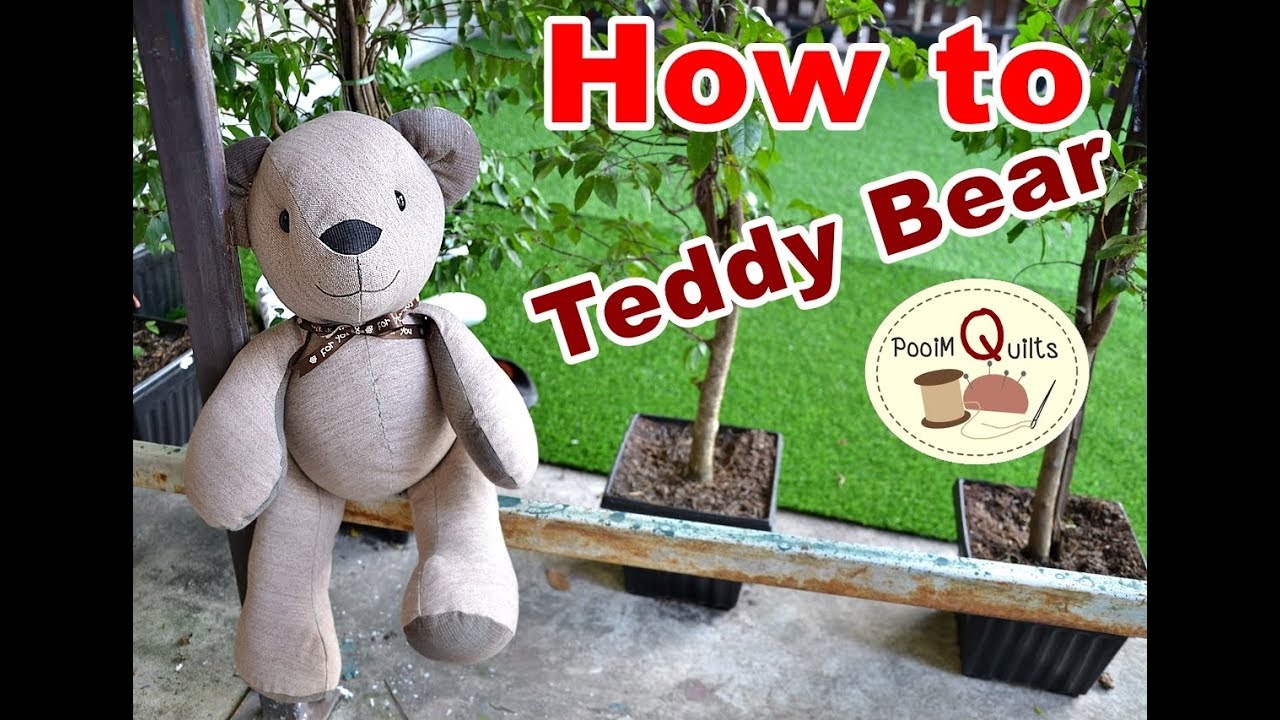 How To ตุ๊กตาหมี (Teddy Bear)