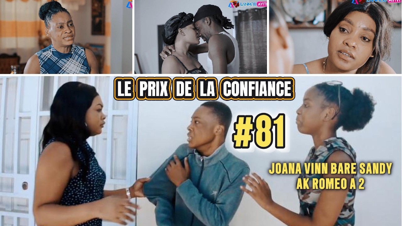 LE PRIX DE LA CONFIANCE PART 81 TI GOUTE JOANA AL BARE ROMEO AK SANDY😱 ALISHA DI JAMES SE EX JOANA
