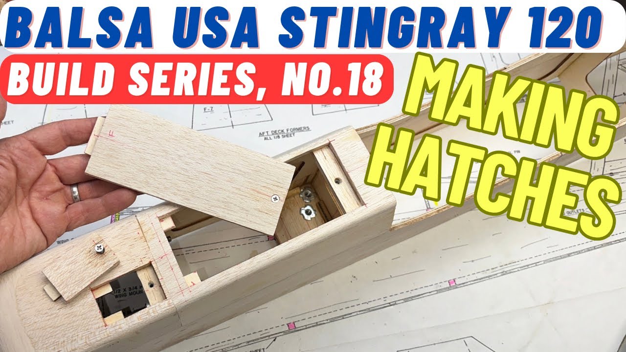 Balsa USA Stingray с DLE-20, сборка радиоуправляемого самолёта № 18: изготовление люков