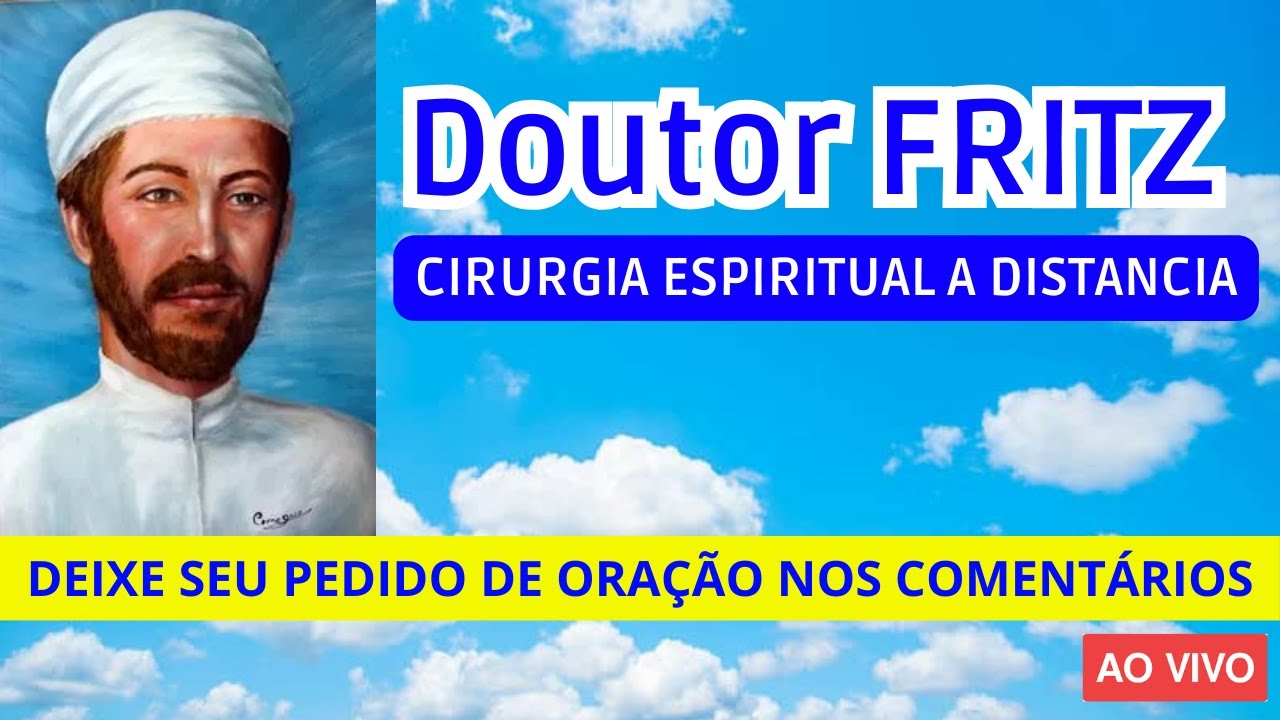 Dr. Fritz Cirurgia Espiritual A Distância. Passe Virtual Episódio 006 #espiritismo