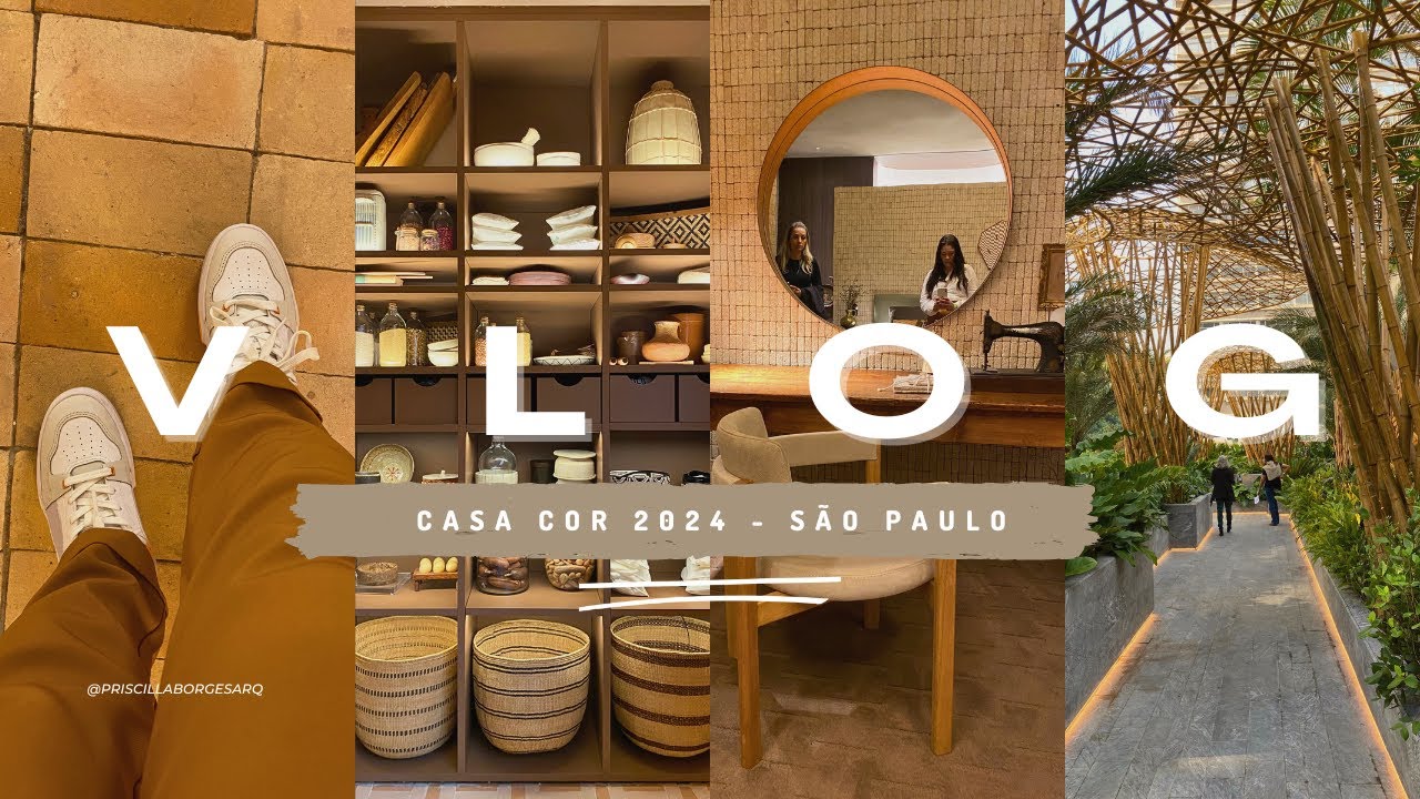 Vlogão casa cor 2024! #vlog #casacor #2024 #paisagismo #arquitetura #decoracao