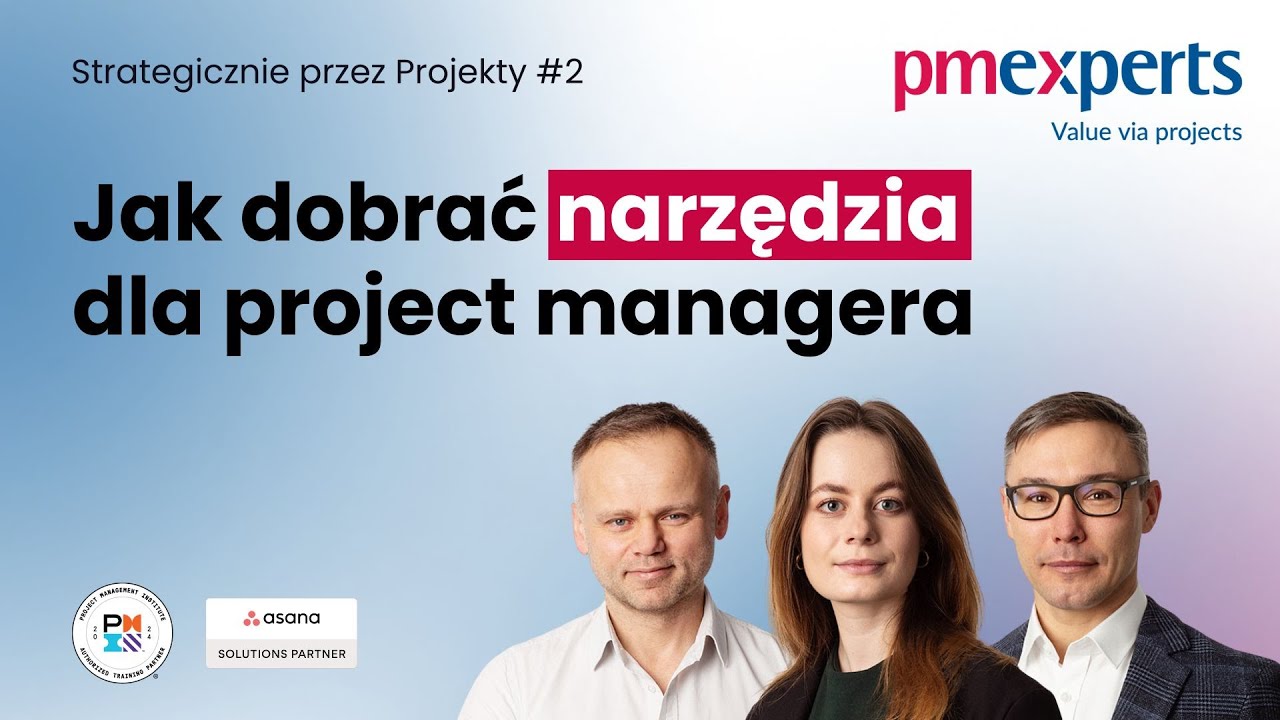 Jak dobrać narzędzia dla project managera? - Zarządzanie projektami podcast