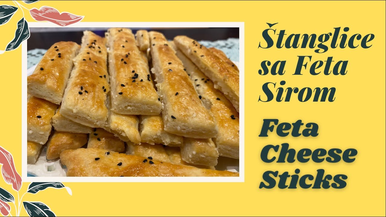 Ukusne &Scaron;tanglice sa Feta Sirom - Delicious Feta Cheese Sticks
