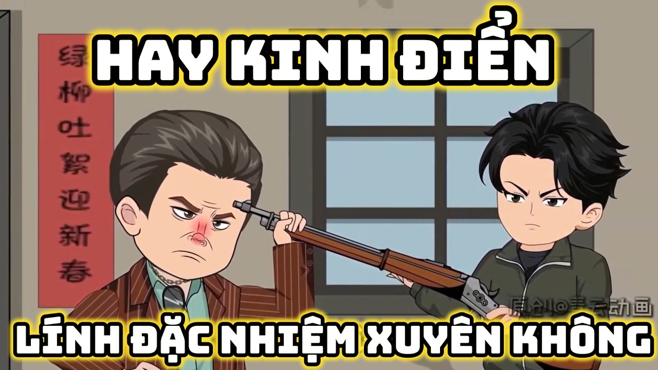 Tập 19-20 Lính Đặc Nhiệm Xuyên Không Về Quá Khứ | Tín Đơ