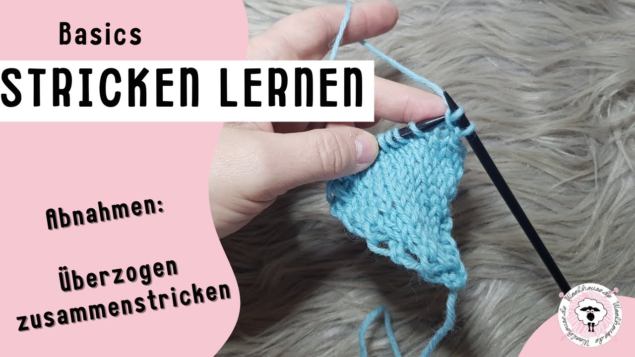&uuml;berzogen zusammenstricken / &Uuml;berzug stricken / Abnahme