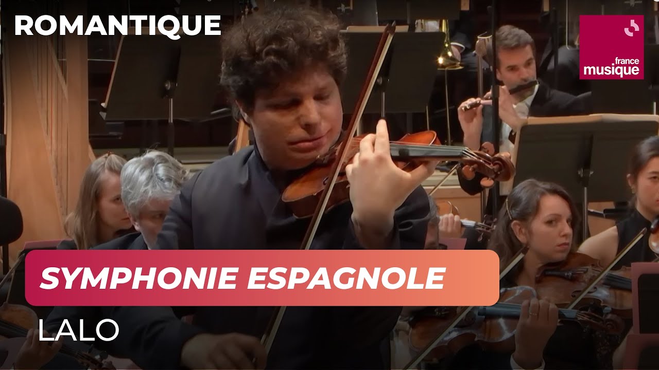 Lalo : Symphonie espagnole (Augustin Hadelich)