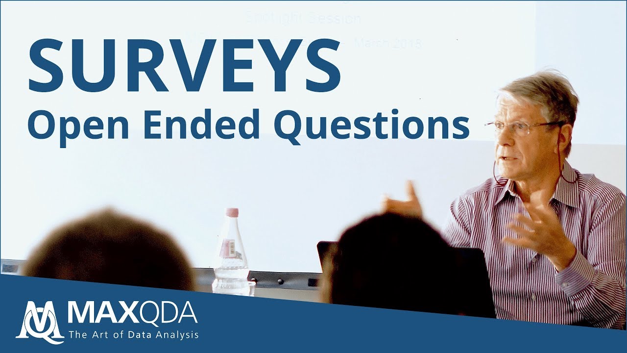 MAXQDA Spotlight Session: Analyzing Answers to Open Ended Questions from Surveys