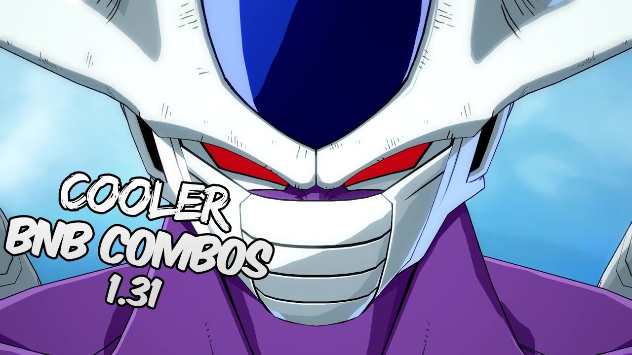 [OUTDATED] DBFZ 1.31 Cooler BnB / Advanced Combos | DRAGON BALL FighterZ