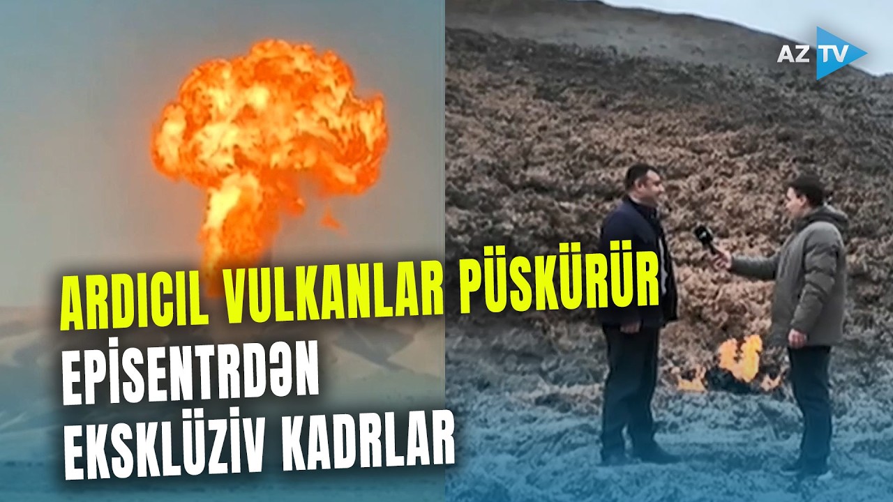 AzTV komandası Qobustanda VULKANLARIN püskürdüyü yerdə: ərazidə görün hansı proseslər baş verir