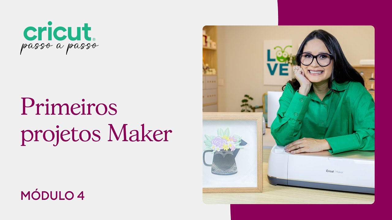 21. Primeiros projetos Cricut Maker | Cricut Passo a Passo com Fernanda Estevão