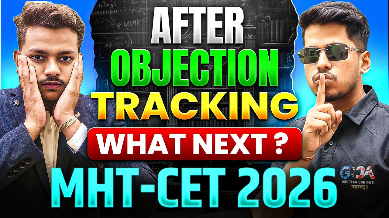 Objection Tracking Complete ✅ के बाद क्या होगा ? Full Guidance | MHT-CET 2026 By ASC