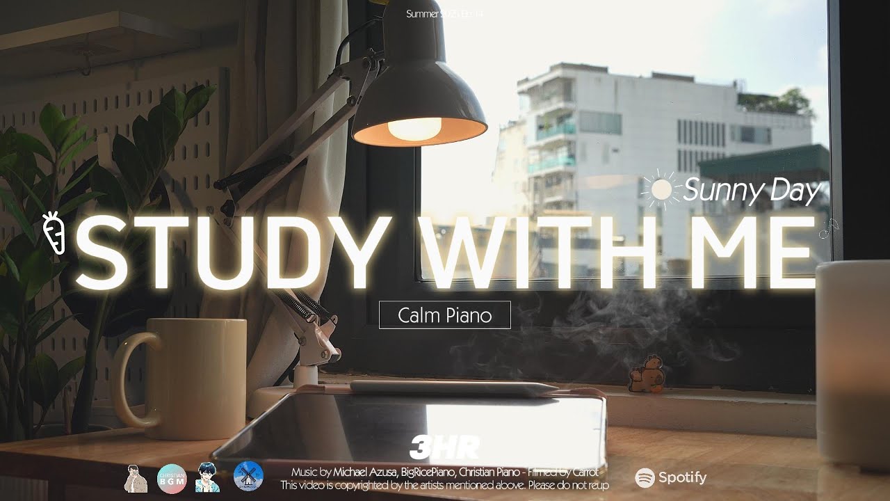3-HOUR STUDY WITH ME | Calm Piano 🎹 | Pomodoro 50-10 | Sunny Day☀️☀️☀️