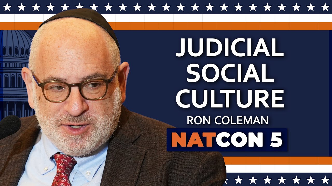 Ron Coleman | Judicial Social Culture | NatCon 5
