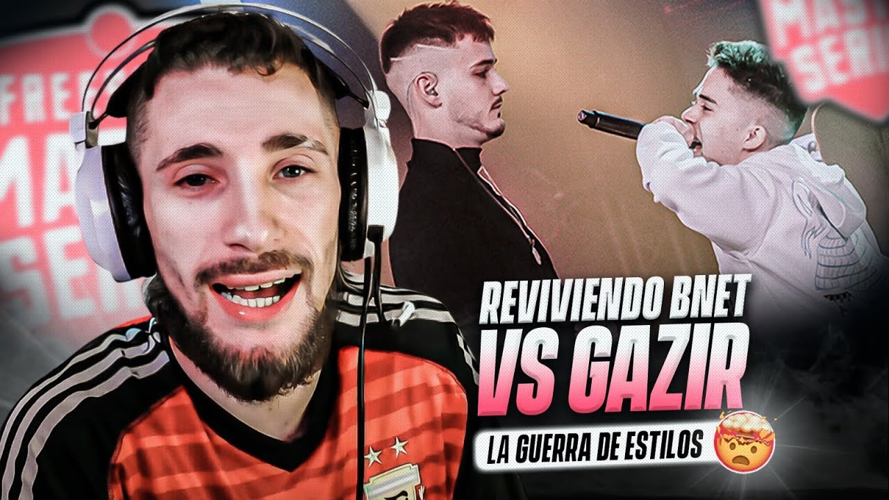 REVIVIENDO BNET vs GAZIR - LA GUERRA DE ESTILOS