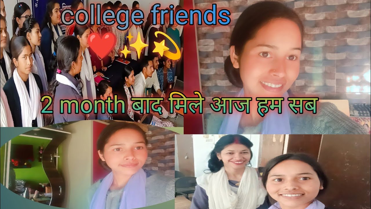 #college#life#बहुत#दिनों#बाद#मिले#आज#हम 🥹❤️❤️✨💫#mount#hills#vlogs#pahadilifestyle #collegelife 