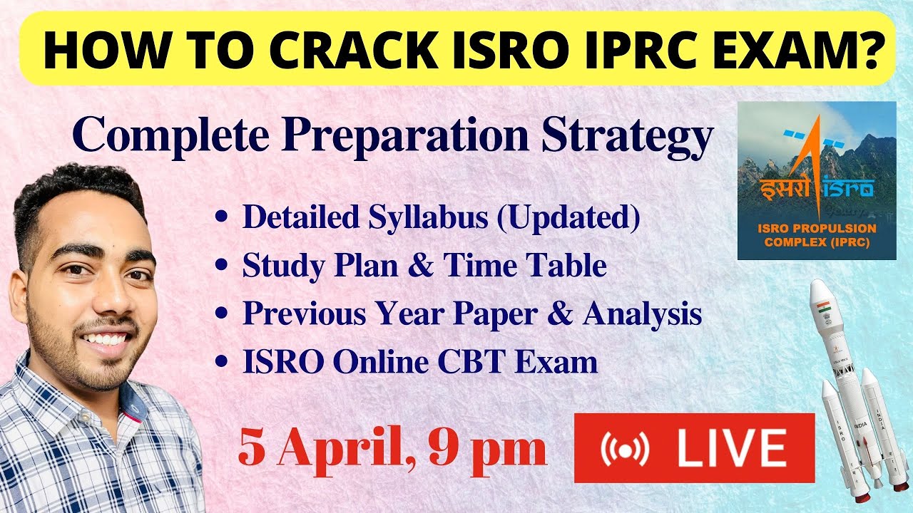 How to Crack ISRO IPRC Exam? IPRC Technical Assistant Syllabus, Previous Year Paper