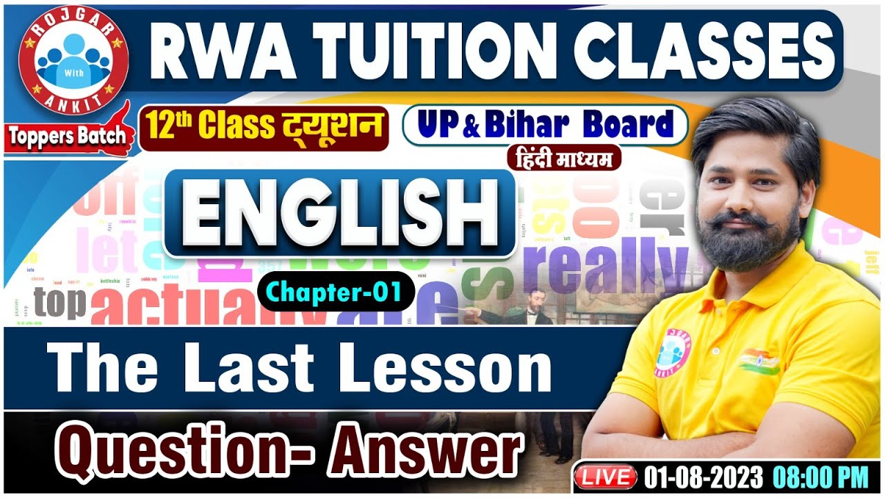 'The Last Lesson' Full Chapter Summary & Question Answer , Bihar Board/UP Board 12th English Class