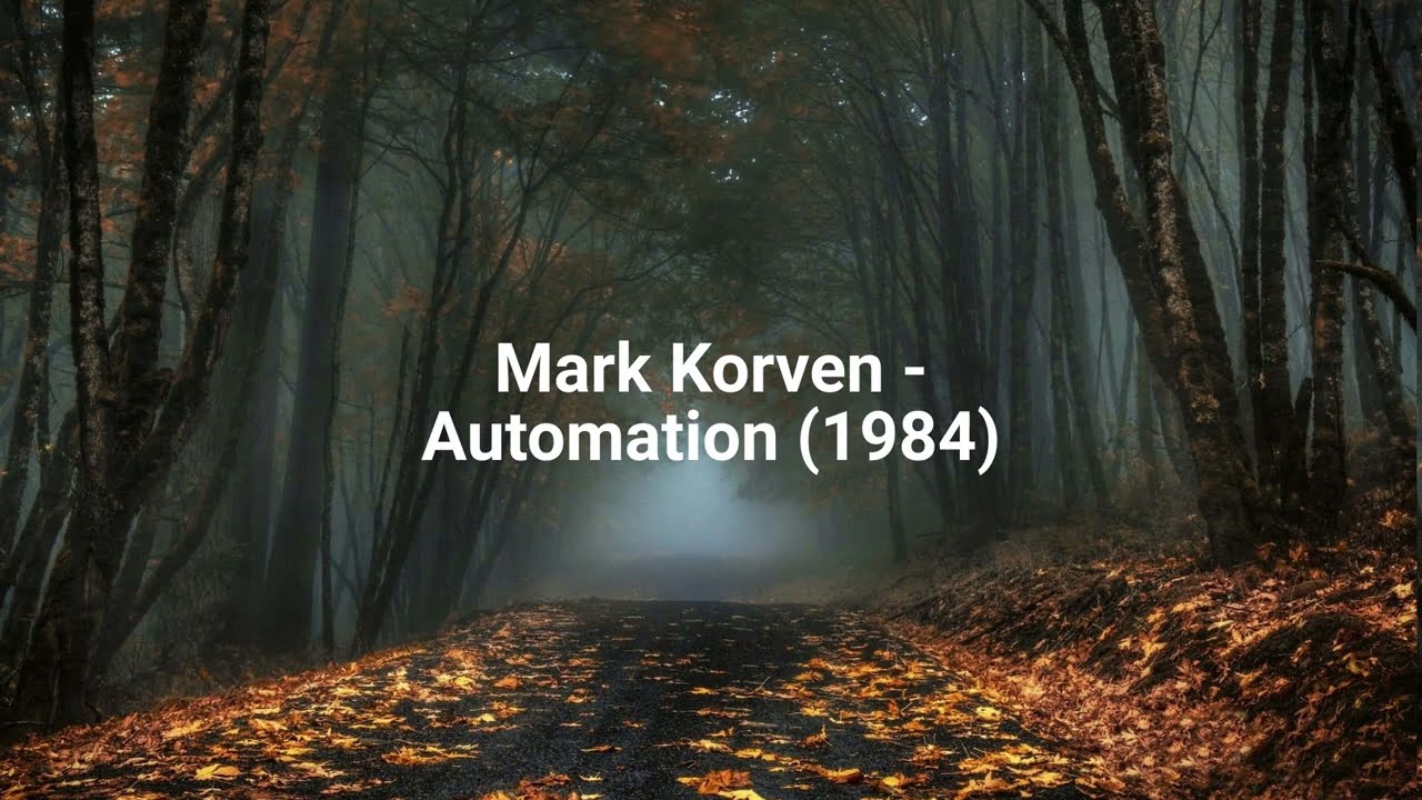 Mark Korven - Automation (1984)