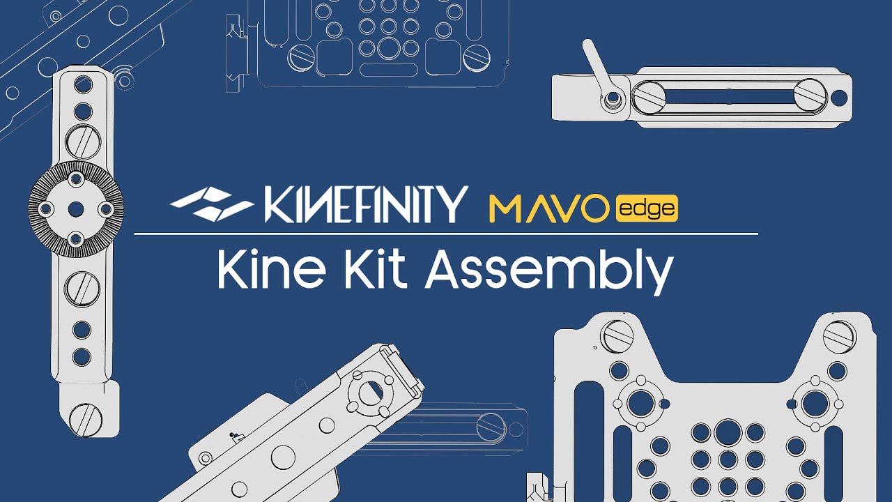 KINEFINITY MAVO EDGE | Kine Kit Assembly