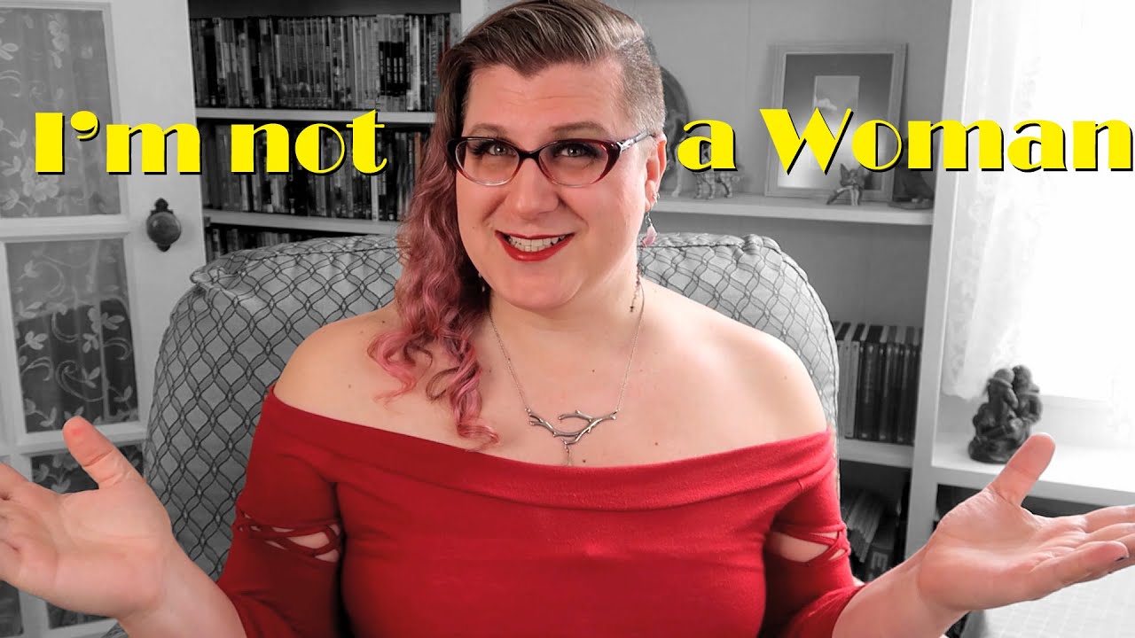 I'm not a woman