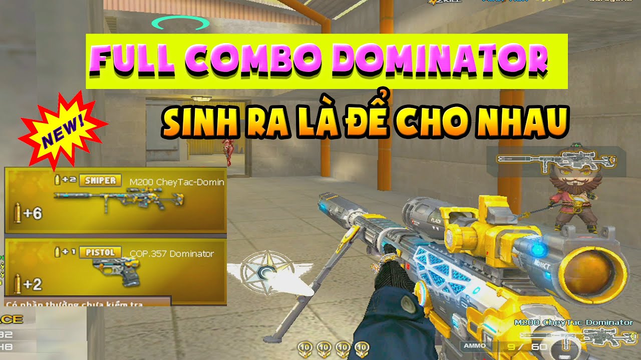 ► Bình luận Đột Kích - Tiếp tục với Combo M200 + cop357 Dominator - Nghe tên Tú Lê chỉ biết "cười"