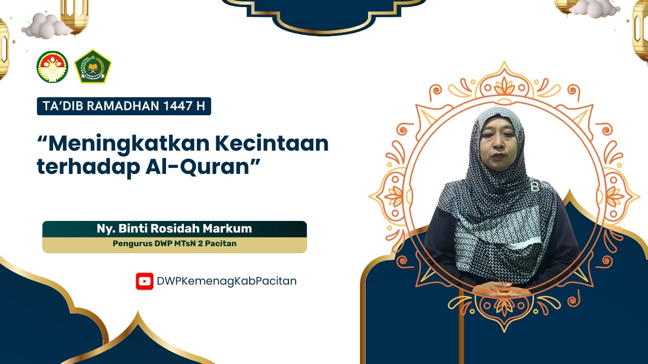 Ta'dib Ramadhan 1447 H | Meningkatkan Kecintaan terhadap Al-Quran