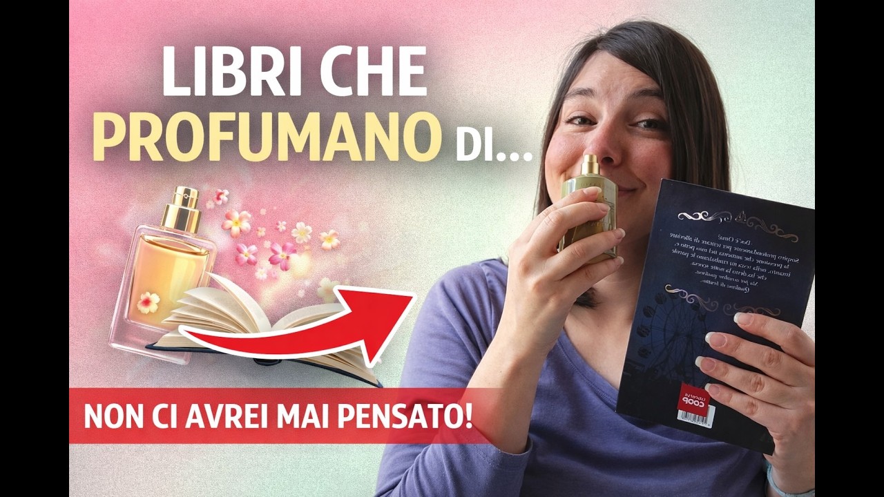 LIBRI & PROFUMI ✨ | 5 accoppiate che ti faranno sognare