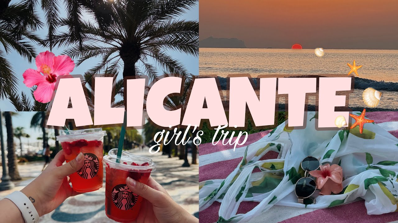 ALICANTE 🇪🇸 girl trip 🌺 vlog // Влог Аликанте с подругой!! 🌊